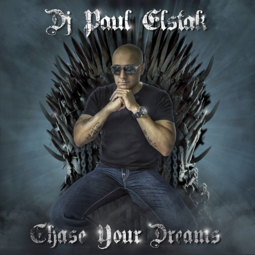 DJ Paul Elstak - Chase Your Dreams (2013) FLAC