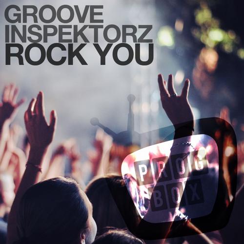 Groove Inspektorz - Rock You (2013)