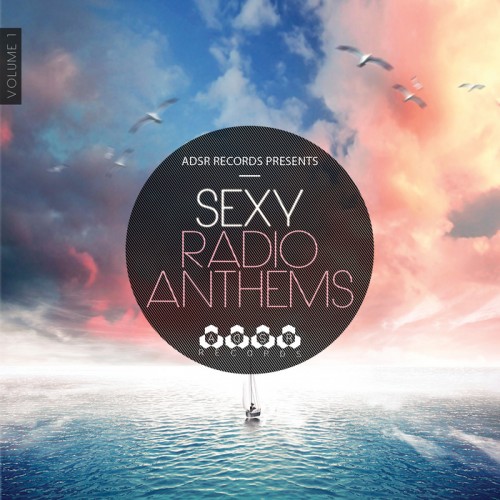 VA - Sexy Radio Anthems, Vol. 1 (2013)