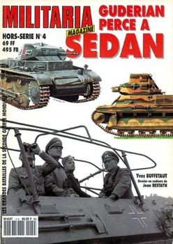Guderian Perce a Sedan (Armes Militaria Magazine Hors-Serie 4)