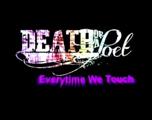 Death of a Poet - Everytime We Touch (Cascada Cover) (2013)