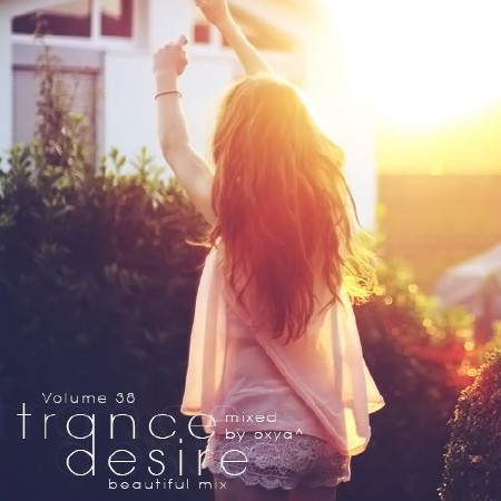 Trance Desire Volume 38 (2013)