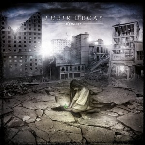 Their Decay – Believer (EP) (2013)