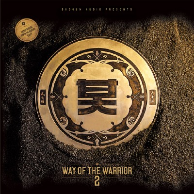 Shogun Audio presents Way Of The Warrior 2