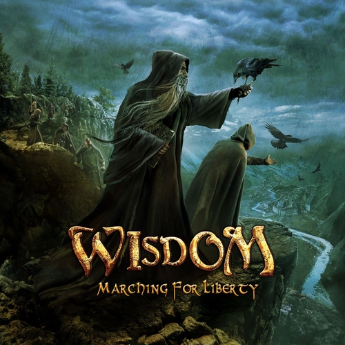 Wisdom - Marching for Liberty (2013) FLAC