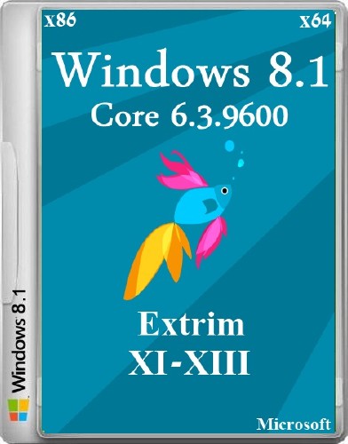 Microsoft Windows 8.1 Core 6.3.9600 Extrim XI-XIII (x86/x64/2013/RUS)