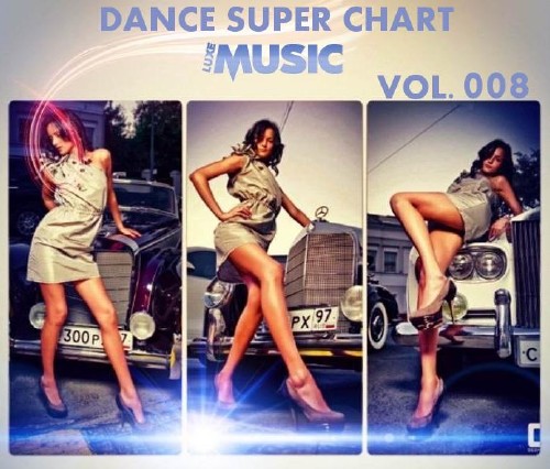 MP3ZA & LUXEmusic — Dance Super Chart Vol.8 (2013)