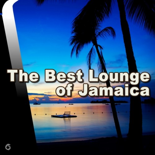 VA - The Best Lounge of Jamaica (2013)