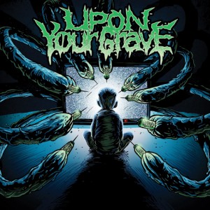 Upon Your Grave - Eponym (2013)