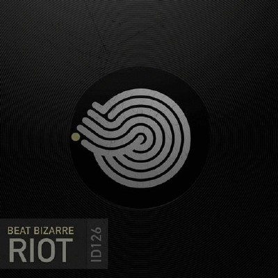 Beat Bizarre - Riot EP