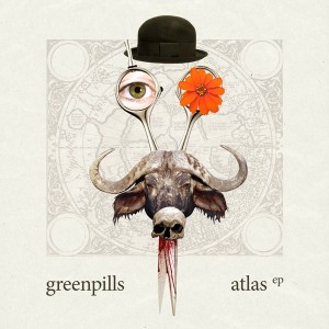Greenpills - Atlas [EP] (2013)