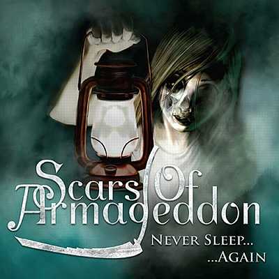 Scars Of Armageddon - Never Sleep Again (2013)