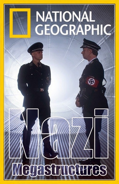 Суперсооружения Третьего рейха / Nazi megastructure (2013) HDTVRip