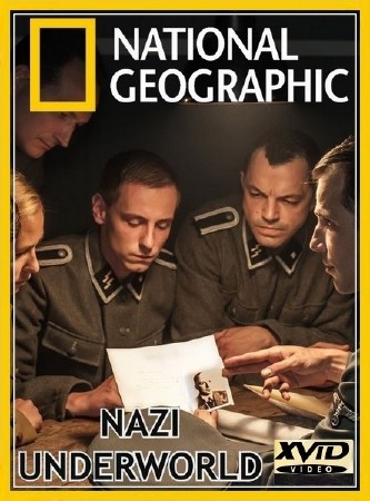 Последние тайны Третьего рейха. Золото фашистов / Nazi Underworld (2012) HDTVRip