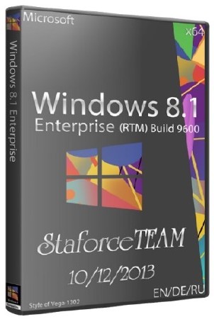 Windows 8.1 Build 9600 Enterpsise StaforceTEAM 10.12.2013 (x64/RU/EN/DE)
