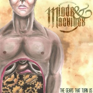 Minds & Machines – The Gears That Turn Us (EP) (2013)