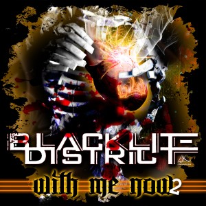 Blacklite District - With Me Now. Pt. 2 (EP) (2013)