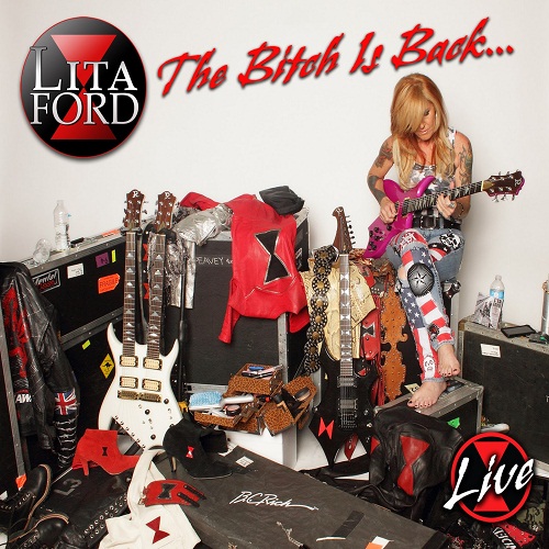 Lita Ford - The Bitch is Back... Live (2013) FLAC