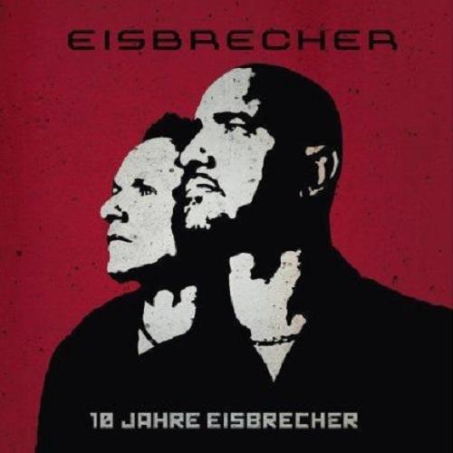 Eisbrecher - 10 Jahre Eisbrecher [Single] (2013)