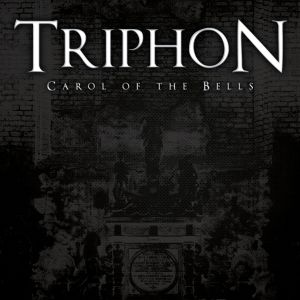 Triphon - Carol of the Bells (Single) (2013)