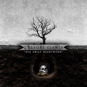 I Before Giants - Ava Emily Heartwood (single) (2014)