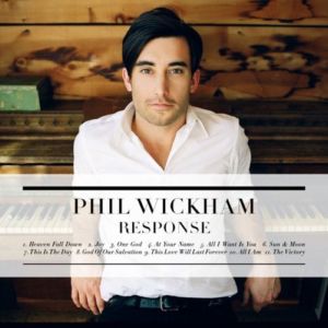 Phil Wickham - Response (2011)