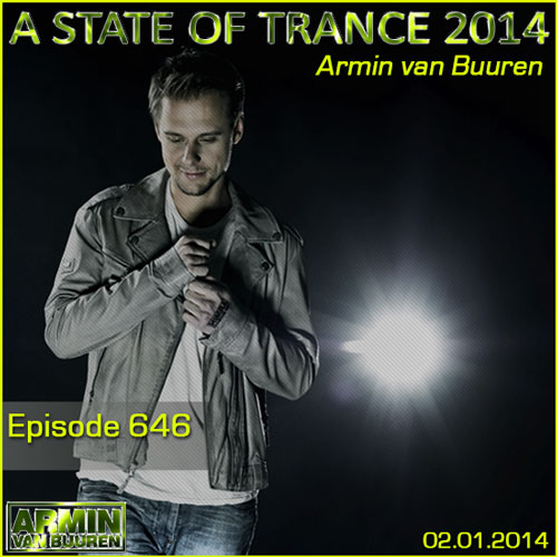 Armin van Buuren - A State of Trance Episode 646 (02.01.2014)