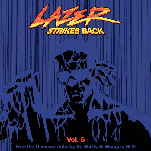 Major Lazer - Lazer Strikes Back Vol. 6 (2014)