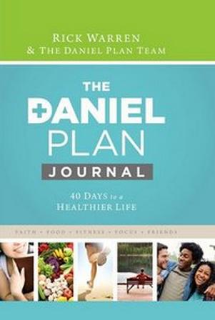 Daniel Plan Journal: 40 Days to a Healthier Life