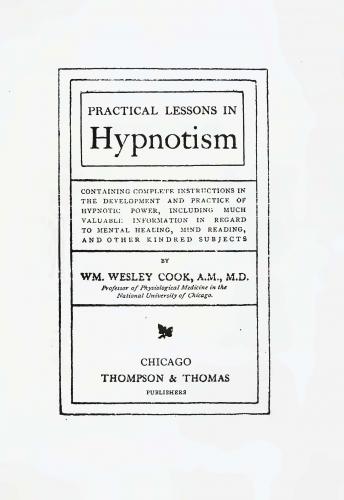 Уэсли Кук. Уроки Практического Гипнотизма.1907 год.