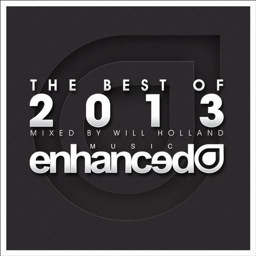 Enhanced - Best Of 2013 (Mixed By Will Holland) (2014)