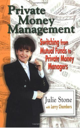 Private Money Management: Switching from Mutual Funds to Private Money Managers