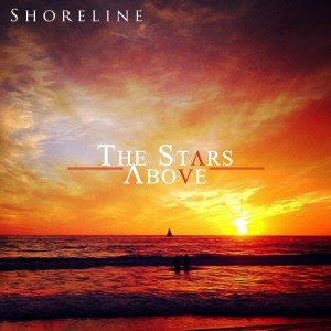 The Stars Above - Shoreline (2013)