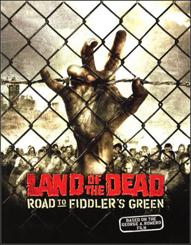 Land of the Dead: Road to Fiddler's Green (2005/Repack)