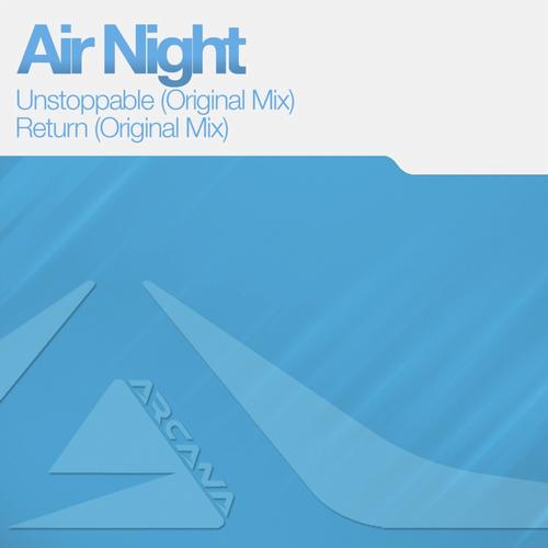 Air Night - Unstoppable EP (2013)
