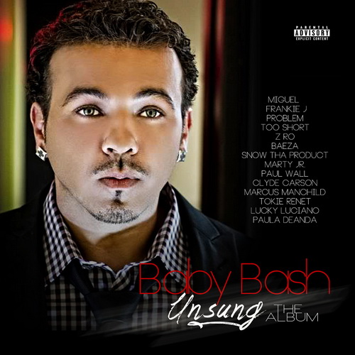 Baby Bash - Unsung The Album (Deluxe Edition) (2014)