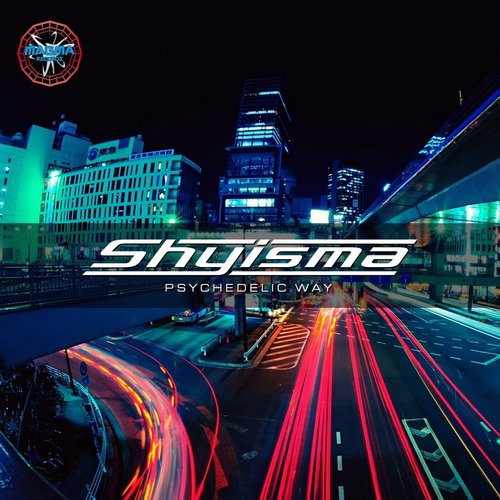 Shyisma - Psychedelic Way (2014)
