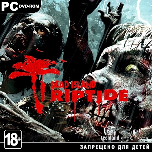 Dead Island: Riptide *v.1.4.1.1.13 + 2DLC* (2013/RUS/ENG/RePack by CUTA)