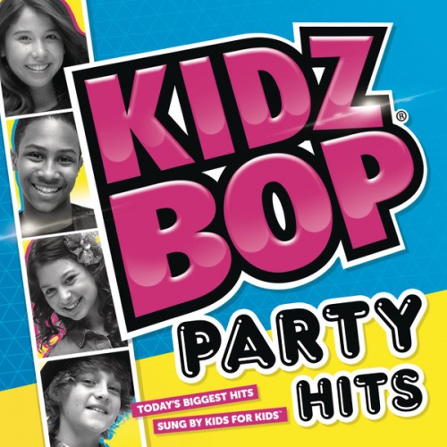 Kidz Bop Kids - Kidz Bop Party Hits (2013)