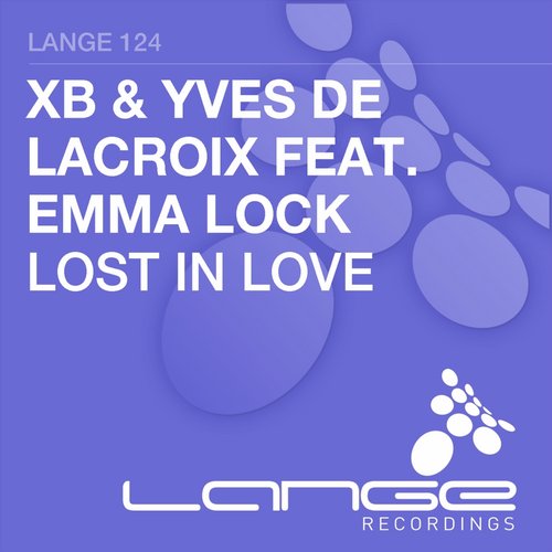 XB & Yves De Lacroix feat. Emma Lock - Lost In Love (2014)