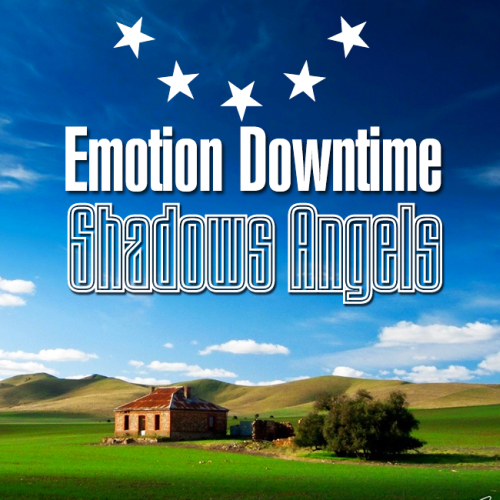 Shadows Angels - Emotion Downtime (2014)