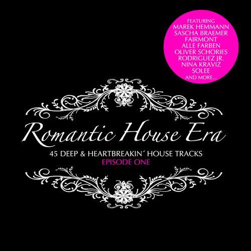 Romantic House Era [Episode One] (2013)