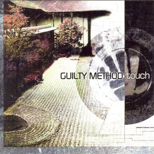 Guilty Method  Touch (2003)