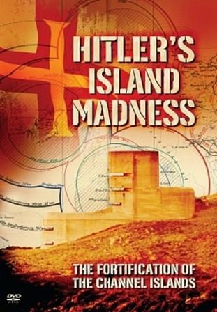 Островное помешательство Гитлера / Hitler's Island Madness (2012/SATRip)