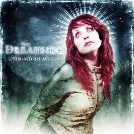 The Dreamside - Spin Moon Magic (2005) FLAC (image + .cue)