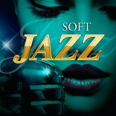 VA - Soft Jazz (2013)