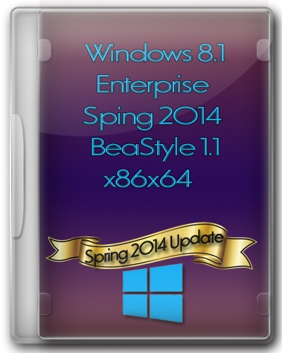 Windows 8.1x86x64 Enterprise Spring 2014 BeaStyle 1.1