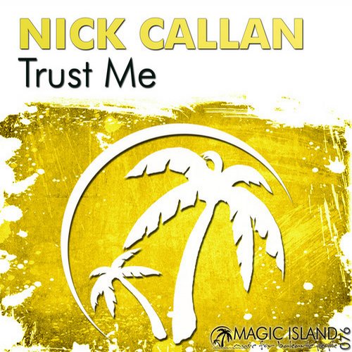 Nick Callan - Trust Me (2014)