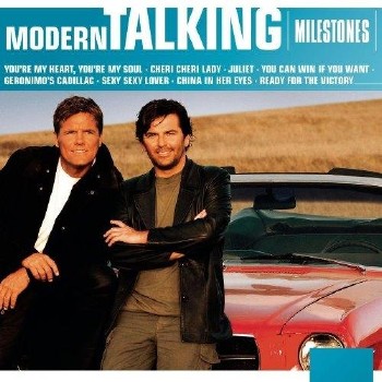 Modern Talking - Milestones (2013)