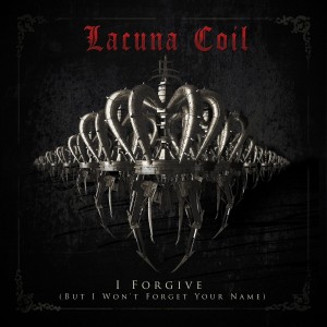 Lacuna Coil - I Forgive (But I Won't Forget Your Name) (Single) (2014)